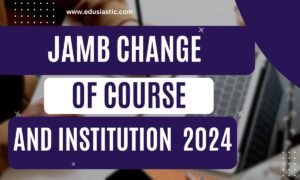 JAMB Change of Course Form Application Process: Step-by-Step Guide